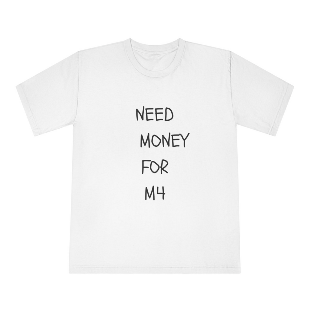 need money t shirt